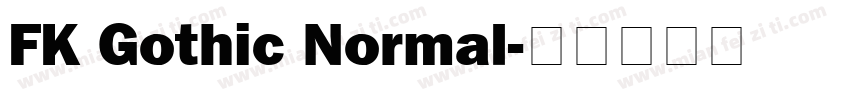 FK Gothic Normal字体转换
